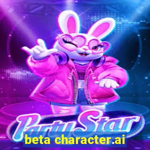 beta character.ai